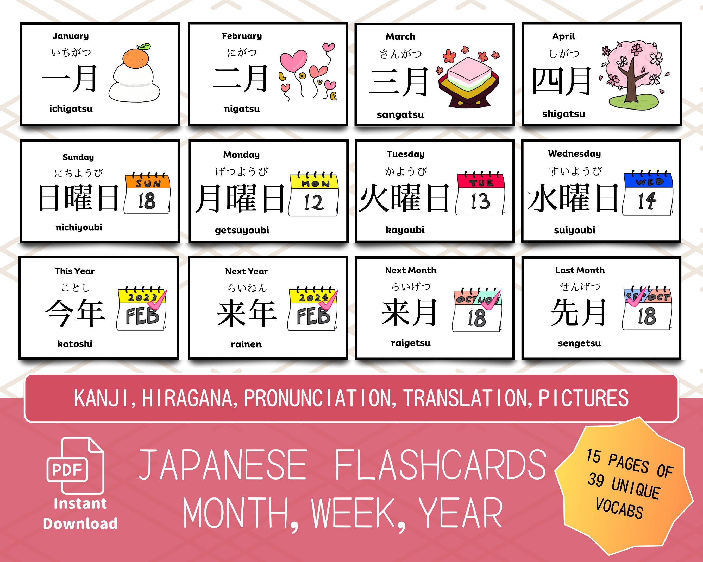 Set of Japanese flashcards for months, weeks, and years with kanji, hiragana, pronunciation, translation, and pictures.